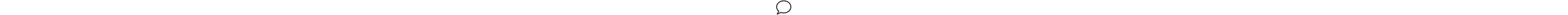 A speech bubble with a black outline