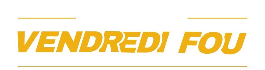 SOLDES DU VENDREDI FOU