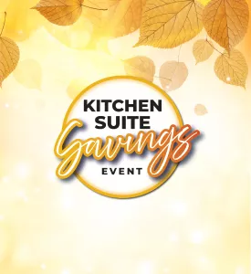 Kitchen Suite Savings Event