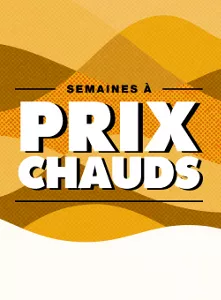 Semaines à prix chauds